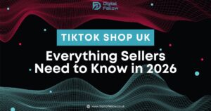 TikTok Shop UK: Everything Sellers Need to Know in 2026